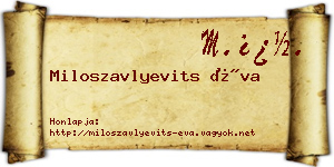 Miloszavlyevits Éva névjegykártya
